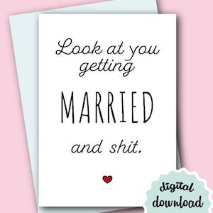 Cartão de parabéns de casamento engraçado download instantâneo olhe para você se casando e merda cartão de casamento cartão de casamento para impressão engraçado
