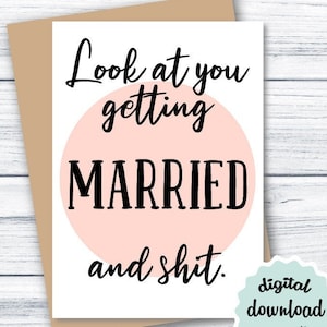 Cartão de casamento engraçado para chá de panela para impressão, olhe para você se casando e merda, cartão de casamento para amigos, DOWNLOAD DIGITAL