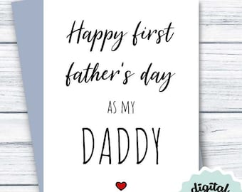 Happy First Father's Day As My Daddy Card DOWNLOAD 1st Fathers Day Card PRINTABLE New Dad Fathers Day Card Print at Home Card