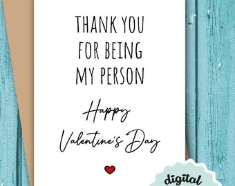 Valentines Card PRINTABLE Thank You For Being My Person Valentines Day Card DIGITAL DOWNLOAD Valentine's Day Card