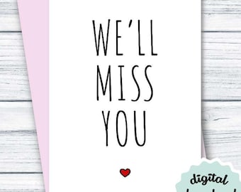 We'll Miss You Card DOWNLOAD Goodbye Card Retirement Card from Coworkers PRINTABLE New Job Card from Coworkers