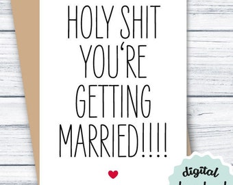 Bridal Shower Card PRINTABLE, Funny Engagement Card INSTANT DOWNLOAD Getting Married Card, Wedding Shower Card