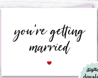Bridal Shower Card PRINTABLE Engagement Card INSTANT DOWNLOAD You're Getting Married, Cute Wedding Card Downloadable