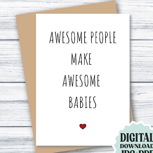 New Parents Card DIGITAL DOWNLOAD Awesome People Make Awesome Babies PRINTABLE Card New Baby Congratulations Card Print at Home Card