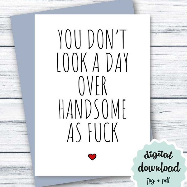Funny Birthday Card for Him, Birthday Card for Husband PRINTABLE, Handsome As Fuck Birthday Card DOWNLOAD, Print at Home Birthday Card