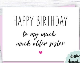Funny Birthday Card Sister PRINTABLE Big Sister Birthday Card Funny, Rude Birthday Card for Older Sister, Funny Birthday Card DOWNLOAD