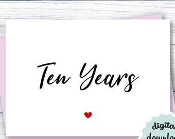 10th Anniversary Card DOWNLOAD 10 Years Anniversary Card PRINTABLE Ten Year Anniversary Card Downloadable