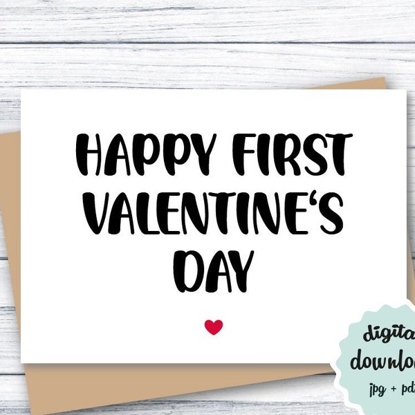 1st Valentines Day Card PRINTABLE Happy First Valentine's Day Card, Downloadable Valentines Card for Boyfriend Girlfriend DIGITAL DOWNLOAD