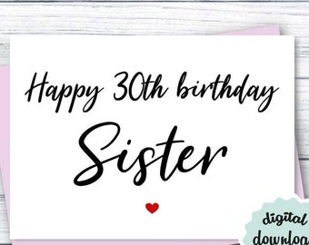 30th Birthday Card for Sister, Cute Birthday Card 30 PRINTABLE Birthday Card 30, Sister Birthday Card DOWNLOAD, 30 Birthday Card Sister