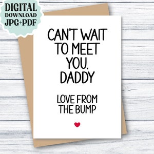 Süße Vatertagskarte für den zukünftigen Vater zum Ausdrucken. Vatertagskarte. Zukünftiger Vater, ich kann es kaum erwarten, dich kennenzulernen, Papa. Love From The Bump DOWNLOAD