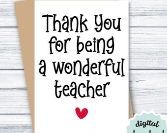 Teacher Appreciation Card DIGITAL DOWNLOAD Teacher Thank You Card PRINTABLE Thank You For Being A Wonderful Teacher Card