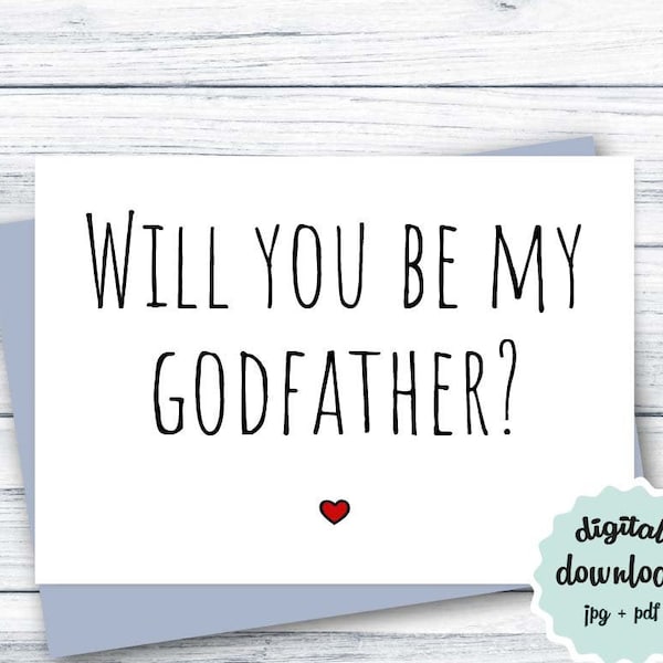 Will You Be My Godfather Card PRINTABLE Godfather Proposal Card INSTANT DOWNLOAD Card for Future Godfather, Godparents Proposal Card