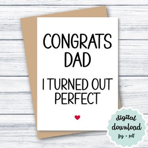 Grappige Vaderdagkaart AFDRUKBARE Vaderdagkaart Gefeliciteerd papa, ik bleek perfect INSTANT DOWNLOAD, grappige kaart voor papa, downloadbare kaart