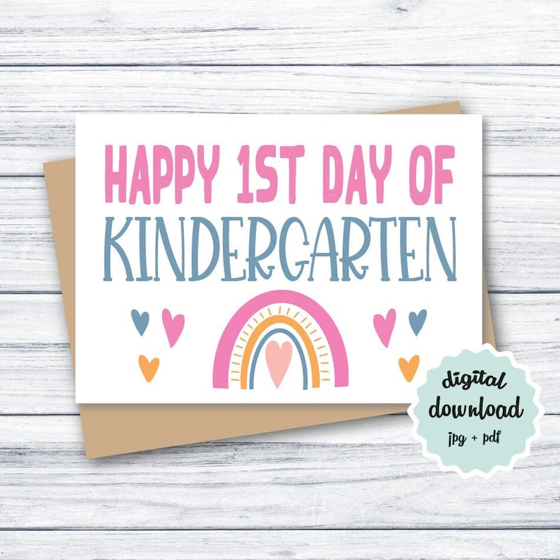 Kindergarten Card PRINTABLE Happy 1st Day of Kindergarten Card Etsy