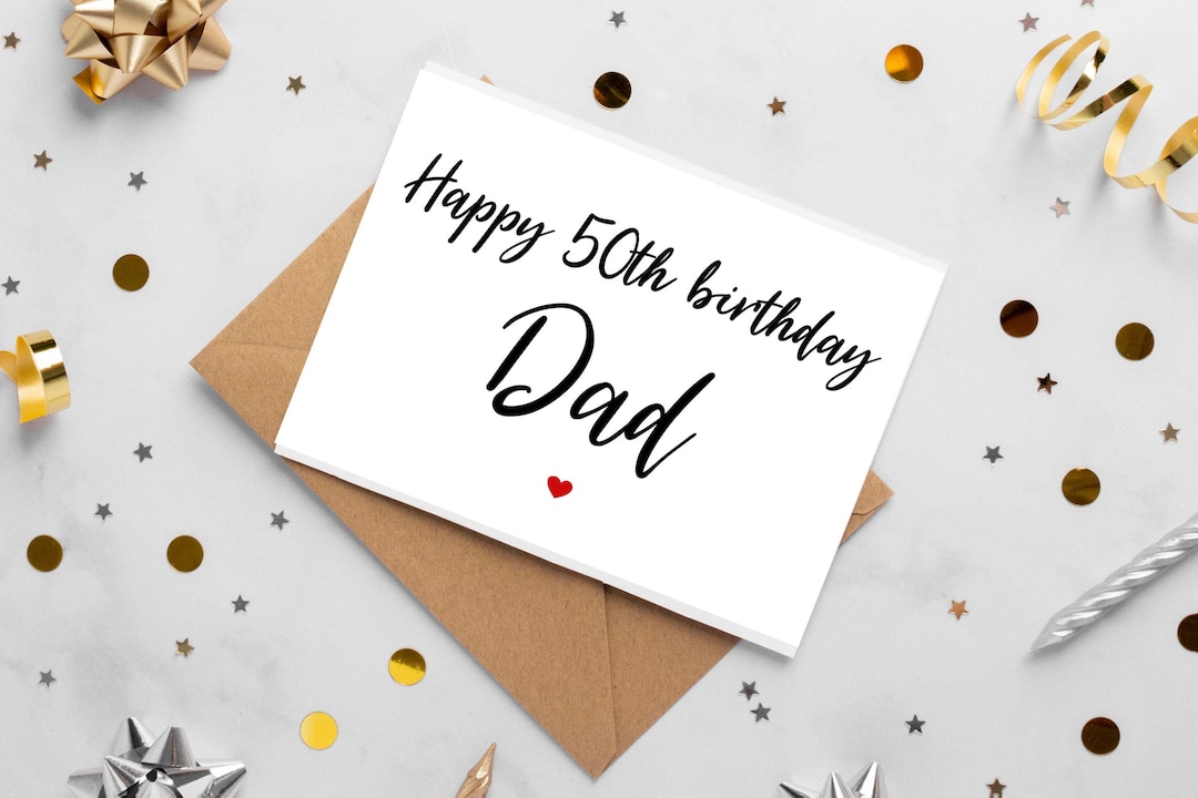 50th Birthday Card Dad PRINTABLE Happy 50th Birthday Dad Etsy