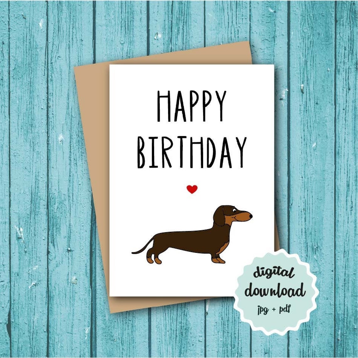 Birthday Card Dog PRINTABLE Cute Birthday Card Dachshund Etsy