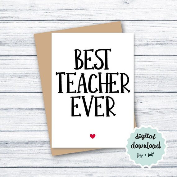 Best Teacher Ever PRINTABLE Teacher Appreciation Card - Etsy
