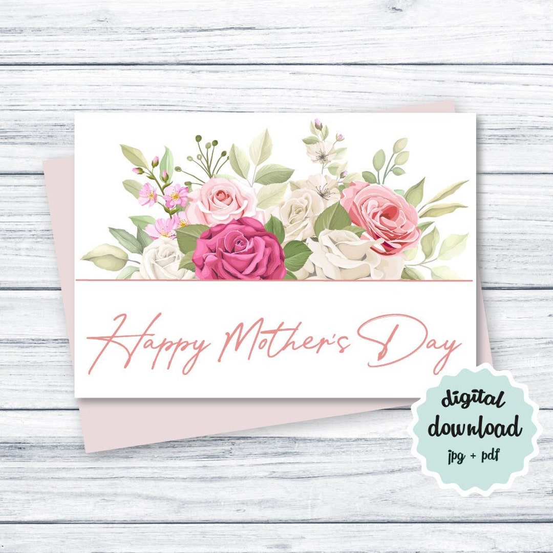 Mothers Day Card Flowers PRINTABLE Happy Mother's Day Card Floral ...