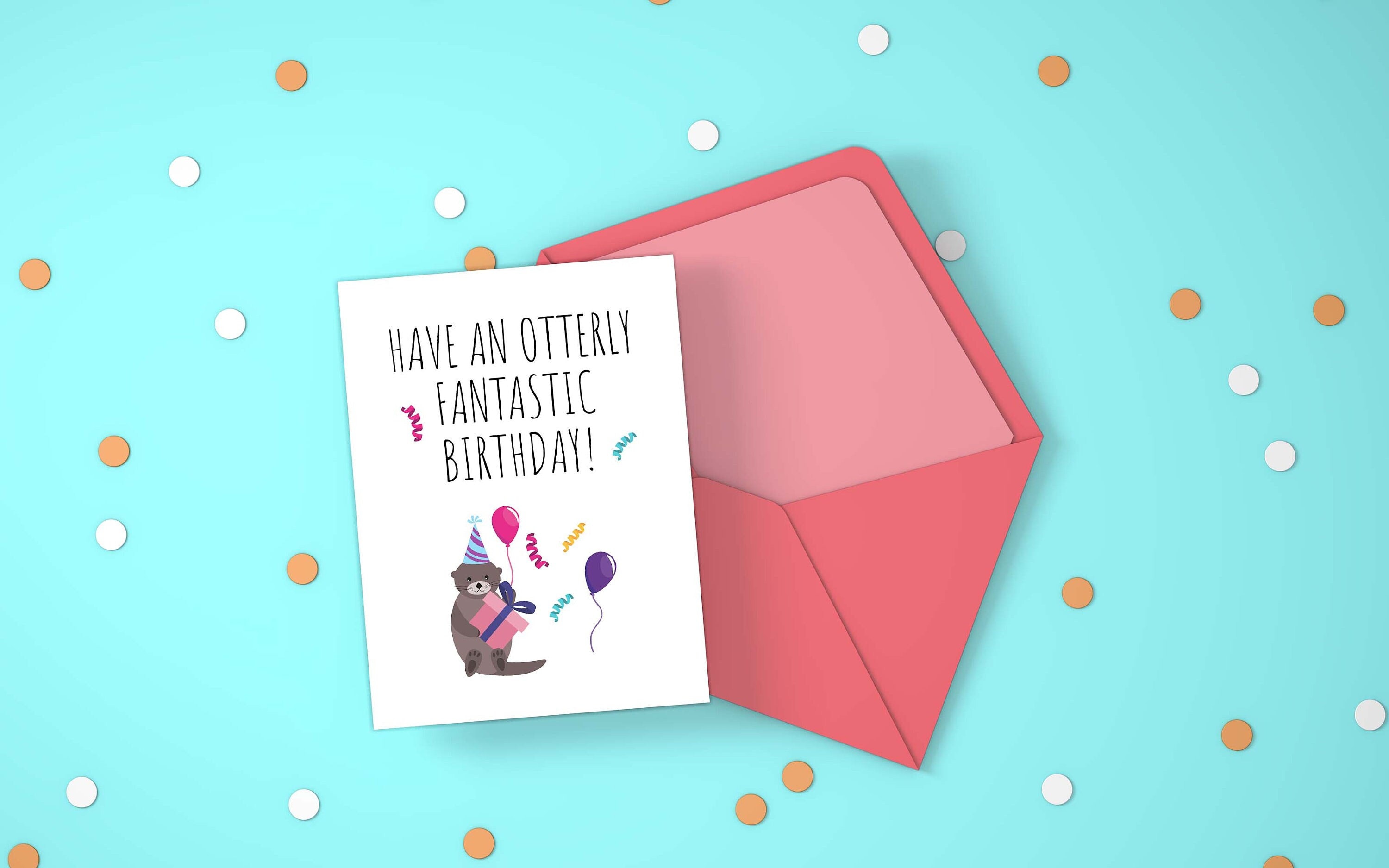 Funny Birthday Card Otter PRINTABLE Have an Otterly Fantastic Birthday ...