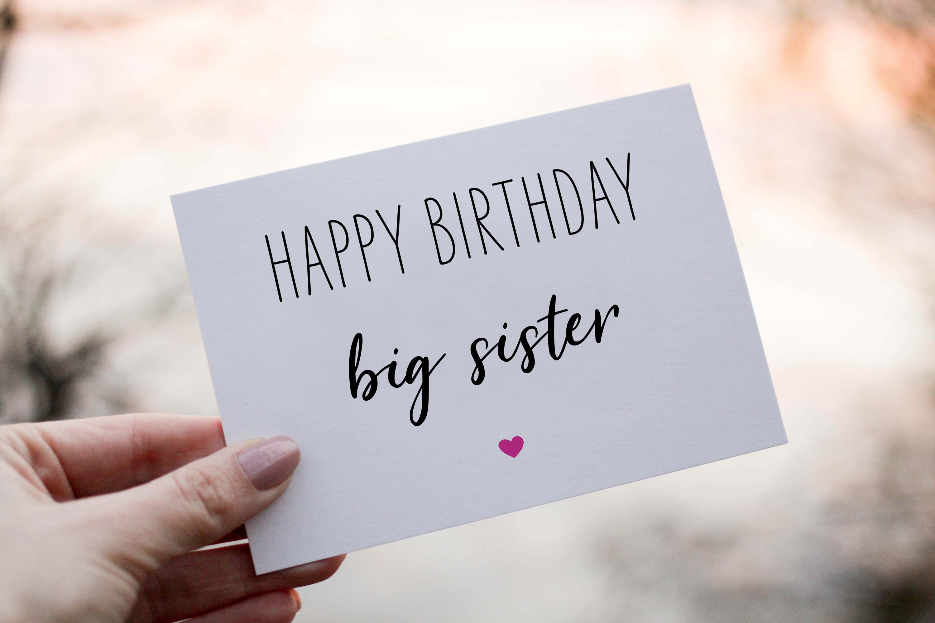 Birthday Card Sister PRINTABLE, Happy Birthday Big Sister, Sister Birthday  Card, Cute Birthday Card Heart INSTANT DOWNLOAD - Etsy New Zealand, image size:3000x2000