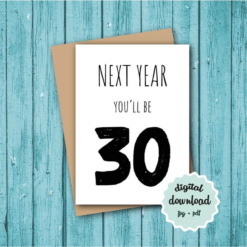 29th Birthday Card Funny DOWNLOAD 29 Birthday Card Next Year | Etsy