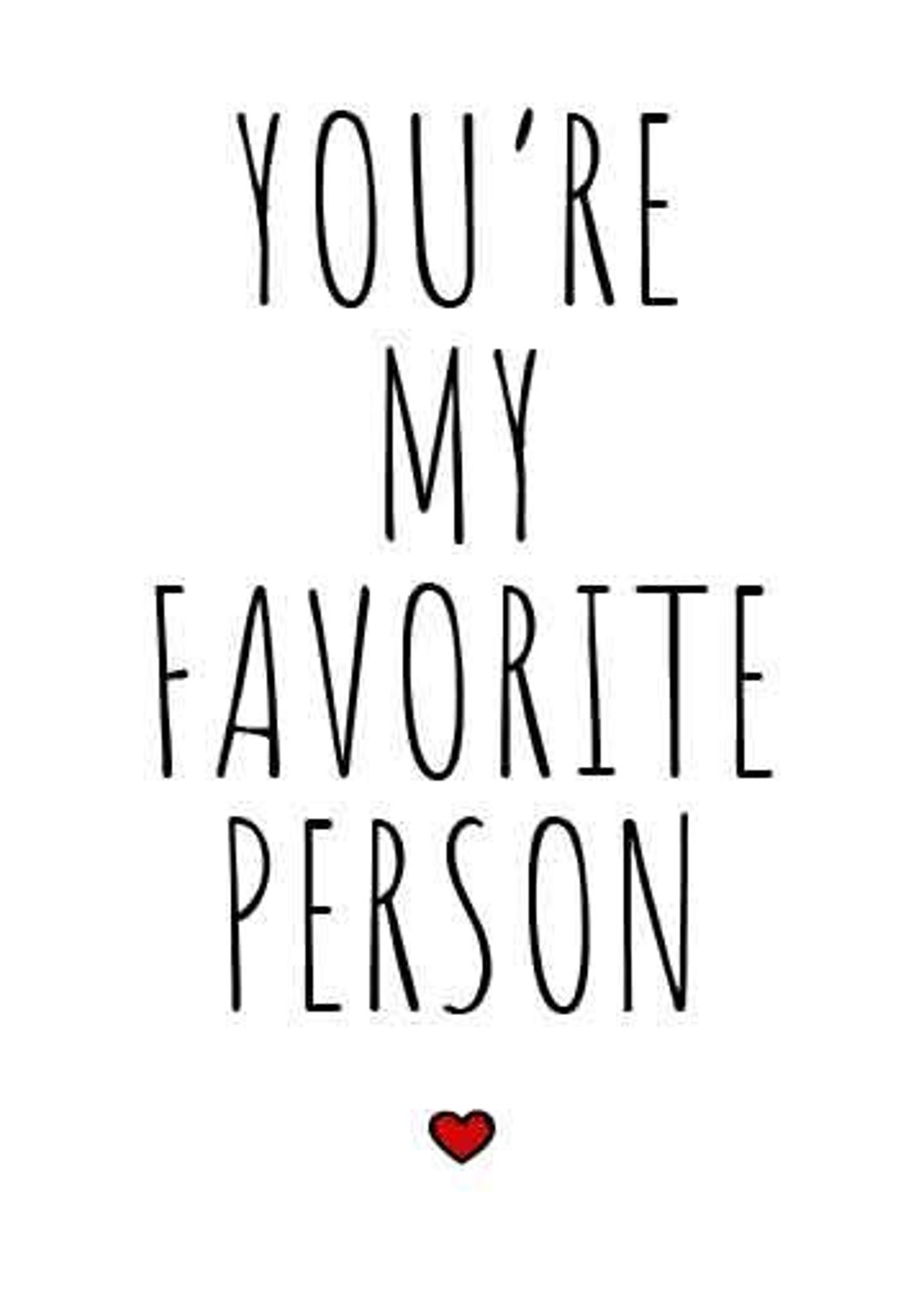 You're My Favorite Person Card INSTANT DOWNLOAD Love Card Etsy