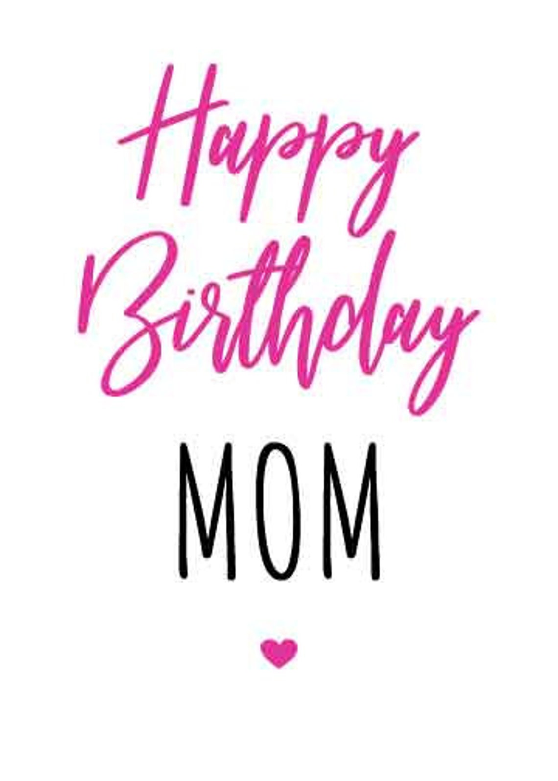 Birthday Card Mom INSTANT DOWNLOAD Happy Birthday Mom Pink | Etsy