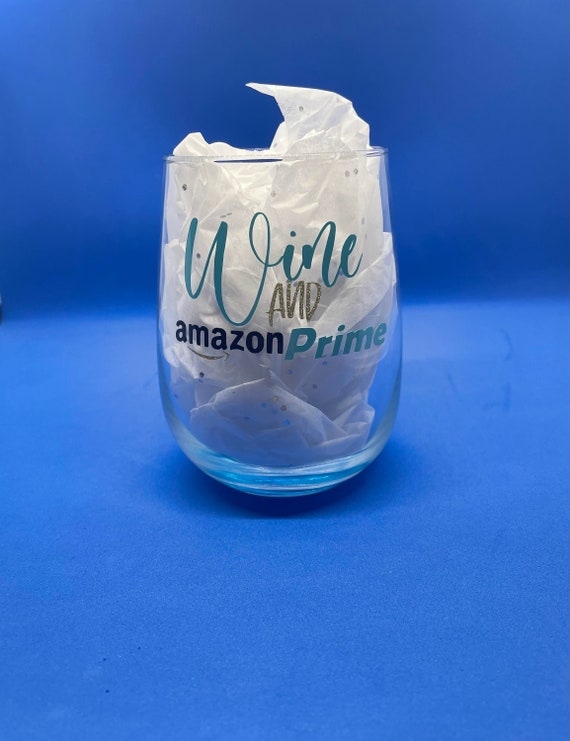 Wine and Amazon Prime Wine Glass Etsy
