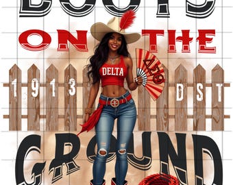 DST Inspired Boots on the Ground PNG | 1913 DST Sorority Cowgirl Digital Design | Red Diva Western Graphic for Black Soror Style