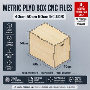 May include: A light-colored wooden plyo box with dimensions of 40cm x 60cm x 50cm (15.7 x 23.6 x 19.7 inches). The image includes text that says "METRIC PLYO BOX CNC FILES" and "DIGITAL DOWNLOAD ONLY". The design is for CNC machines.