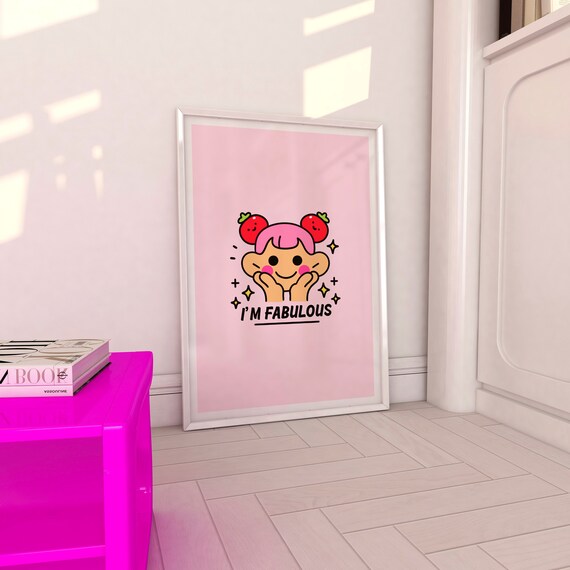 I'm Fabulous Print, Digital Art Download, Colorful Wall art, Cute Wall Decor, Positive Quote Art, Trendy Wall Art, Aesthetic Decor, itskindy