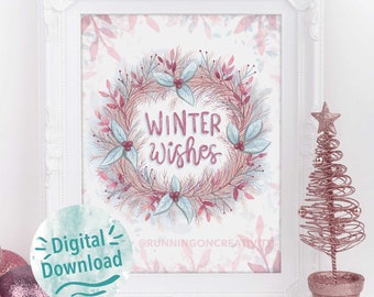 Winter Wishes, Digital Download, Printable, Christmas Decor, Christmas wreath, Holiday wall art, wall art, 8x10