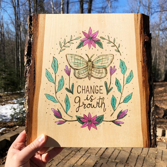 Change is Growth, Wood burning art, wall art, wall hanging, live edge basswood, butterfly art, floral art, uplifting quote, watercolor