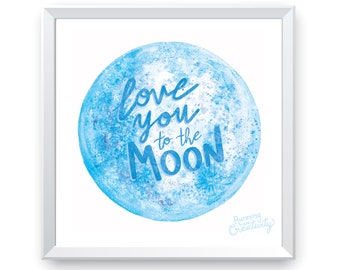 Blue Moon Art Print, Love you to the moon, blue moon print, moon art, wall decor, wall art, high quality print, nursery wall art