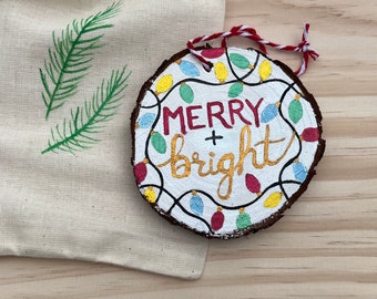 Merry & Bright Ornament, Hand painted Christmas Ornament, log slice ornament, watercolor ornament, holiday decor, tree ornament