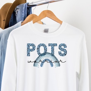 POTS Warrior Sweatshirt, Chronic Illness, Postural Orthostatic Tachycardia Syndrome, Pots Syndrome, Pots Gift, Dysautonomia, Pots Awareness