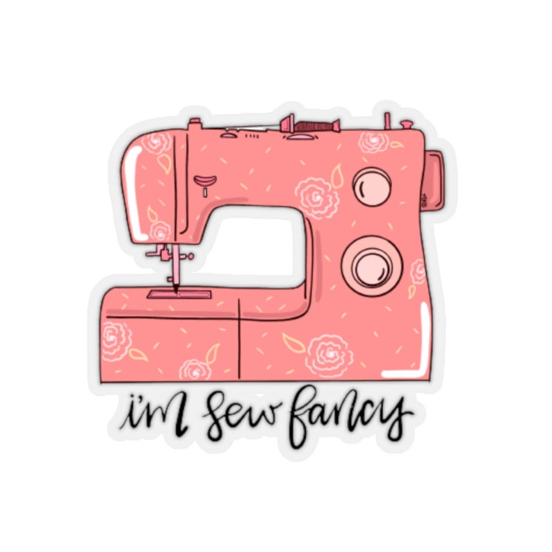 I'm Sew Fancy Sticker Pink Etsy