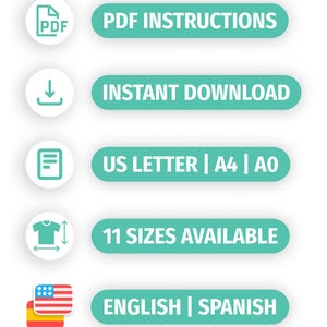 May include: A turquoise button with the text "PDF INSTRUCTIONS" in white. Below it are four more turquoise buttons with white text: "INSTANT DOWNLOAD", "US LETTER | A4 | A0", "11 SIZES AVAILABLE", and "ENGLISH | SPANISH".