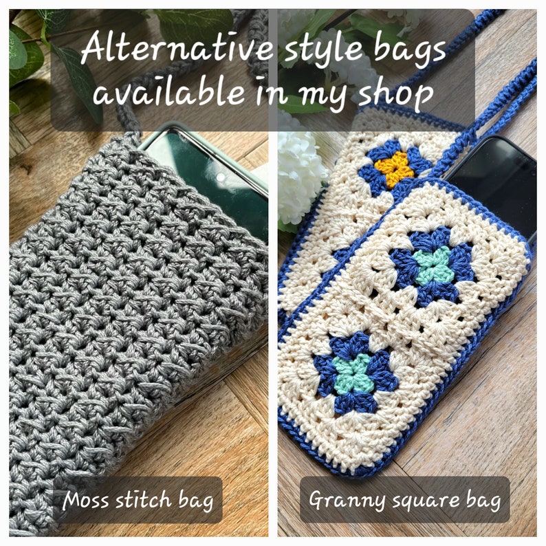 May include: Two crocheted phone bags, one in a gray moss stitch and the other in a white granny square stitch with blue and green accents. The text "Alternative style bags available in my shop" is at the top of the image.