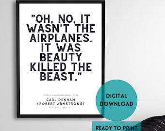 King Kong Film Zitat Print: Beauty Killed The Beast (Digitaler