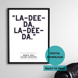 55, ANNIE HALL, United Artists, 1977, AFI&#39;s &#39;Greatest 100 Movie quotes of all time&#39;, Diane Keaton, Wall Art, Black, White, Digital Printable