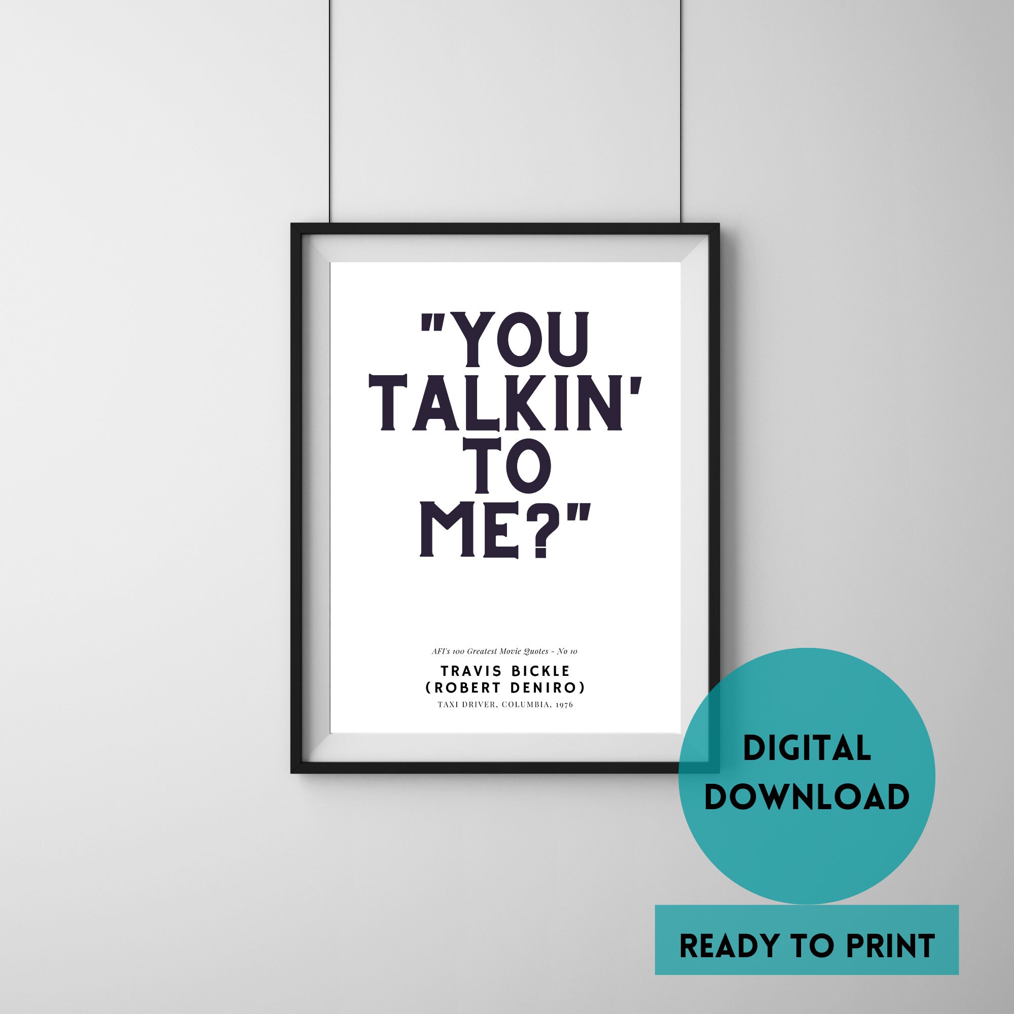 Taxi Driver Quote Print: \, image size:2000x2000