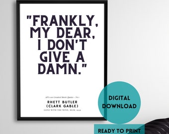 Gone With The Wind Quote Print: Rhett Butler, cult minimalistische muurkunst (digitale download)