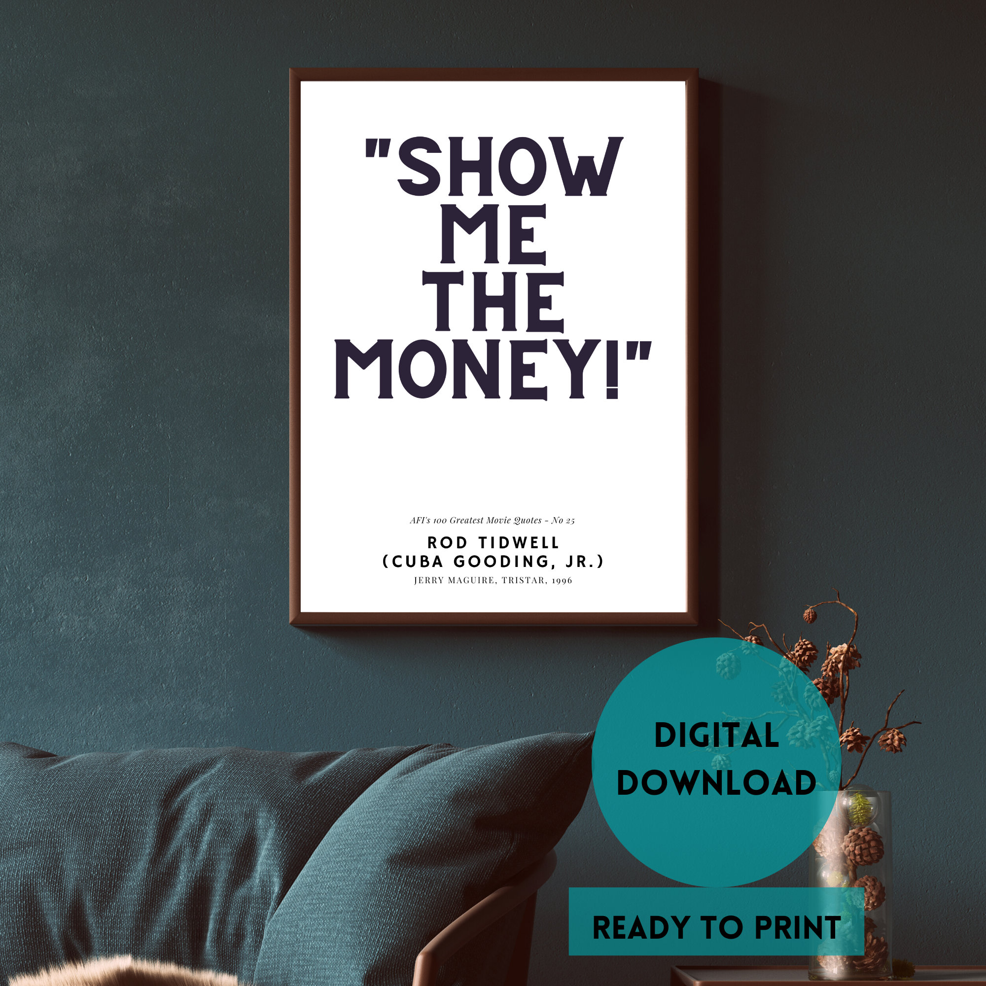 Jerry Maguire Movie Quote Print: Show Me the Money (digital Download) - Etsy, image size:2000x2000