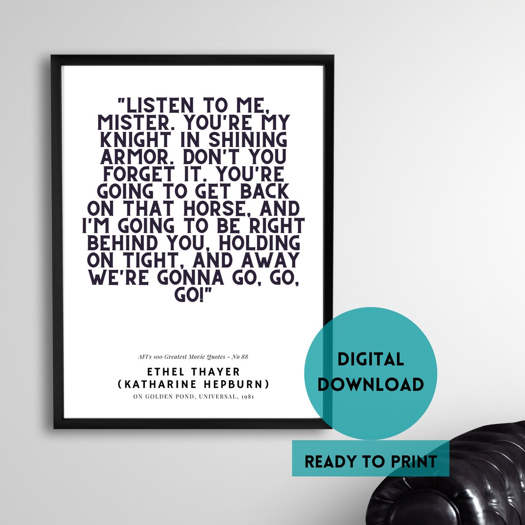 On Golden Pond, Katharine Hepburn Zitat Kunstdruck (Digitaler