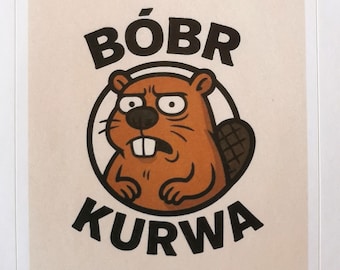 Autocollant Bobr Kurwa, Autocollant Meme, Drôle, Bieber