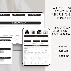 May include: A digital planner template with a black and white design. The template includes daily, weekly, and monthly planner sections, as well as a monthly overview. The text "WHAT'S SO AMAZING ABOUT THIS TEMPLATE?" and "YOU CAN ACCESS IT ANYWHERE!" is displayed above the planner. Below the planner, a list of devices is shown: PHONE, TABLET, LAPTOP.