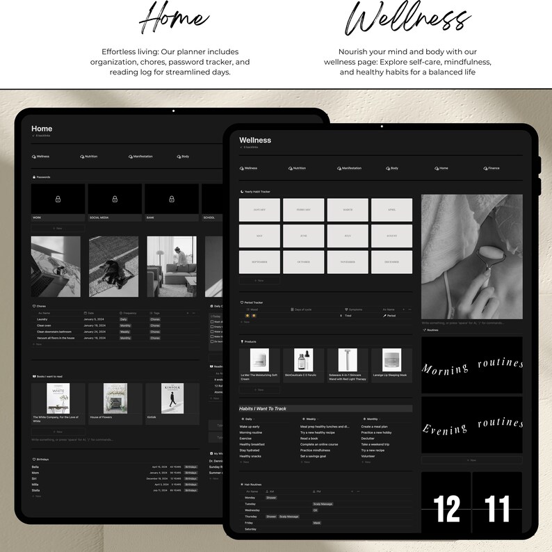May include: A screenshot of a digital planner app with two pages. The first page is titled "Home" and features a black and white photo of a room with a couch and a coffee table. The second page is titled "Wellness" and features a black and white photo of a person holding a jade roller. The app includes sections for tracking habits, routines, and other tasks.