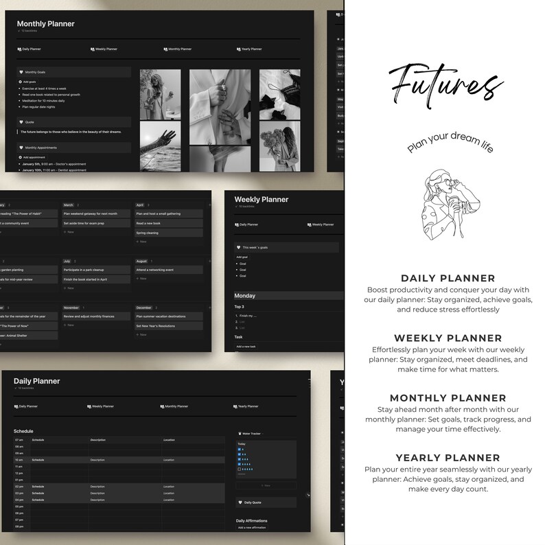 May include: A black and white digital planner with the text "Futures: Plan your dream life" at the top. The planner includes sections for daily, weekly, monthly, and yearly planning.