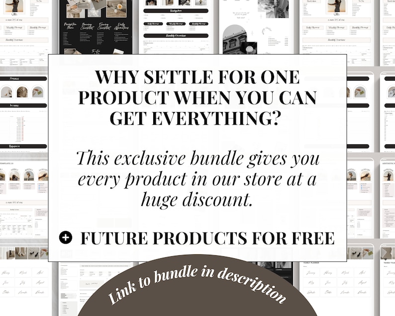 May include: A digital marketing graphic with the text "WHY SETTLE FOR ONE PRODUCT WHEN YOU CAN GET EVERYTHING?" and "This exclusive bundle gives you every product in our store at a huge discount. FUTURE PRODUCTS FOR FREE". The graphic is in black and white with a brown background.
